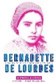 Retour sur la « Journée Bernadette » à Lourdes